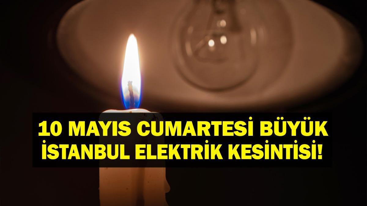10 MAYIS İSTANBUL ELEKTRİK KESİNTİSİ: İstanbul’da Elektrikler Ne Zaman Gelecek? BEDAŞ AYEDAŞ 10 Mayıs Elektrik Kesintisi Açıklaması